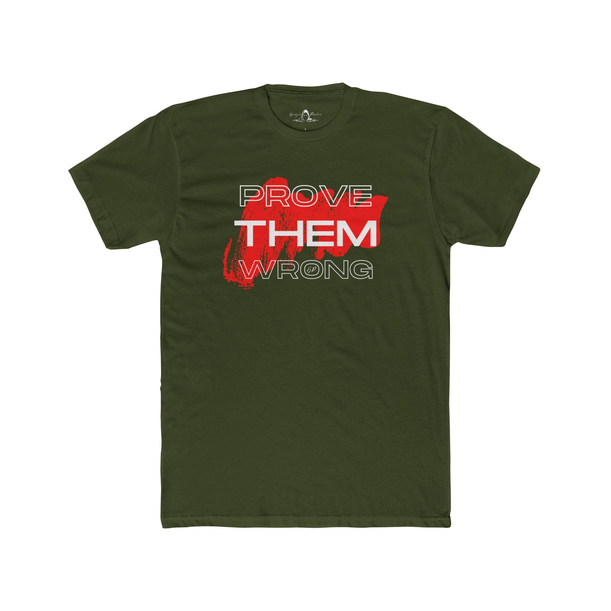 Prove Them Wrong Motivational Tee