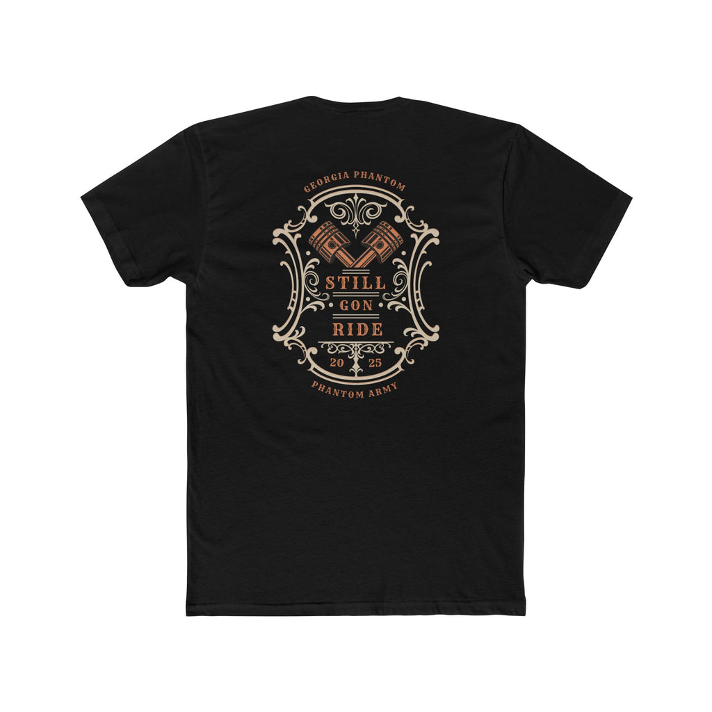 Still Gon Ride Phantom Army Biker T-Shirt