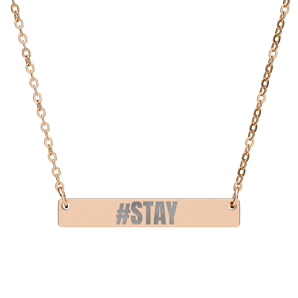 #STAY Engraved Suicide Defense & Awareness Necklace